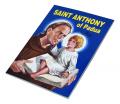  SAINT ANTHONY OF PADUA: THE WORLD'S BEST LOVED SAINT 