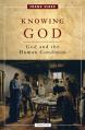  Knowing God: God and the Human Condition 