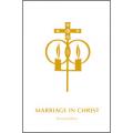  Marriage in Christ: Revised Edition (3 pc) 