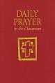 Daily Prayer in the Classroom: Interactive Daily Prayer 