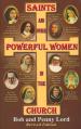  Saints and Other Powerful Women in the Church 