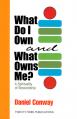  What Do I Own and What Owns Me?: A Spirituality of Stewardship 