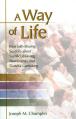  A Way of Life: Four Faith-Sharing Sessions about Sacrificial Giving, Stewardship, and Grateful Caretaking (3 pc) 