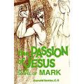  The Passion of Jesus in the Gospel of Mark 