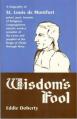  Wisdom's Fool (2 pc) 