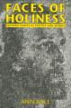  Faces of Holiness: Modern Saints in Photos and Words 