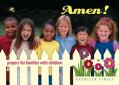  Amen!: Prayers for Families With Children 