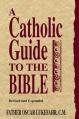  A Catholic Guide to the Bible (Revised) 