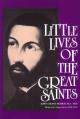  Little Lives of the Great Saints 