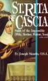  St. Rita of Casia: Saint of the Impossible 