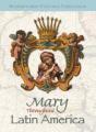 Mary Throughout Latin America 