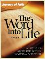  Journey of Faith: The Word into Life (Yr B) 