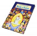  ILLUSTRATED BOOK OF SAINTS: INSPIRING LIVES IN WORD AND PICTURE 