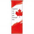  White Printed Banner - "Together We Will Get Through This"/Canadian - Deco Fabric 