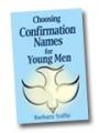  Choosing Confirmation Names for Young Men (12 pc) 
