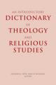  An Introductory Dictionary of Theology and Religious Studies 