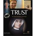  Trust: In Saint Faustina's Footsteps 
