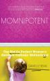  Momnipotent: The Not-So-Perfect Woman's Guide to Catholic Motherhood (The Book) 