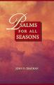  Psalms for All Seasons 