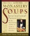  Twelve Months of Monastery Soups 