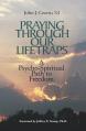  PRAYING THROUGH OUR LIFETRAPS: A Psycho-Spiritual Path to Freedom 