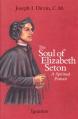  The Soul of Elizabeth Seton: A Spiritual Portrait 