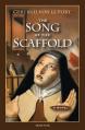  The Song at the Scaffold: A Novel 