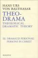  Dramatis Personea: Theological Dramatic Theory 