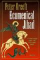  Ecumenical Jihad: Ecumenism and the Culture War 