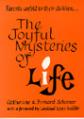  The Joyful Mysteries of Life 