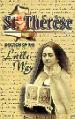  St. Therese: Doctor of the Little Way 