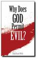  Why Does God Permit Evil? 