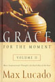  Grace for the Moment Volume II: More Inspirational Thoughts for Each Day of the Year 