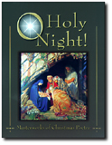  O Holy Night!: Celebrate Christ\'s Coming All Year Round! 