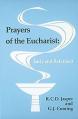  Prayers of the Eucharist: Early and Reformed 