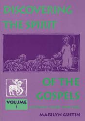  Discovering the Spirit of the Gospels: Vol. 1 (2 pc) 
