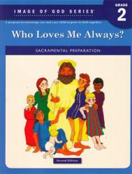  Image of God - Grade 2 Student Book, 2nd edition: Who Loves Me Always? 