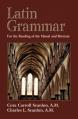  Latin Grammer: For the Reading of the Missal and Breviary 