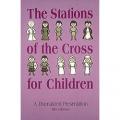  The Stations of the Cross for Children: Dramatized Presentation Pamphlet 
