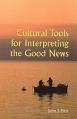  Cultural Tools for Interpreting the Good News (2 pc) 