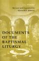  Documents of the Baptismal Liturgy 