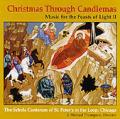  Christmas Through Candlemas: Music for the Feasts of Light II 