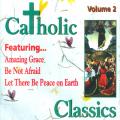  Catholic Classics Vol. 2 (CD) 