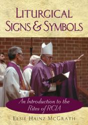  Liturgical Signs and Symbols: Introduction to the Rites for RCIA (6 pc) 