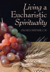  Living a Eucharistic Spirituality (12 Pc) 