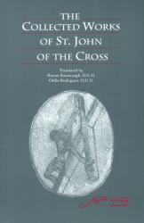  The Collected Works of St. John of the Cross 