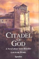  Citadel of God: A Novel About Saint Benedict 