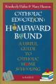  Catholic Education: Homeward Bound 