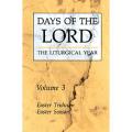  Days of the Lord: Easter Triduum, Easter Season (Vol. 3) 