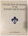  Collection of Masses of the Blessed Virgin Mary: Volume II: Lectionary 